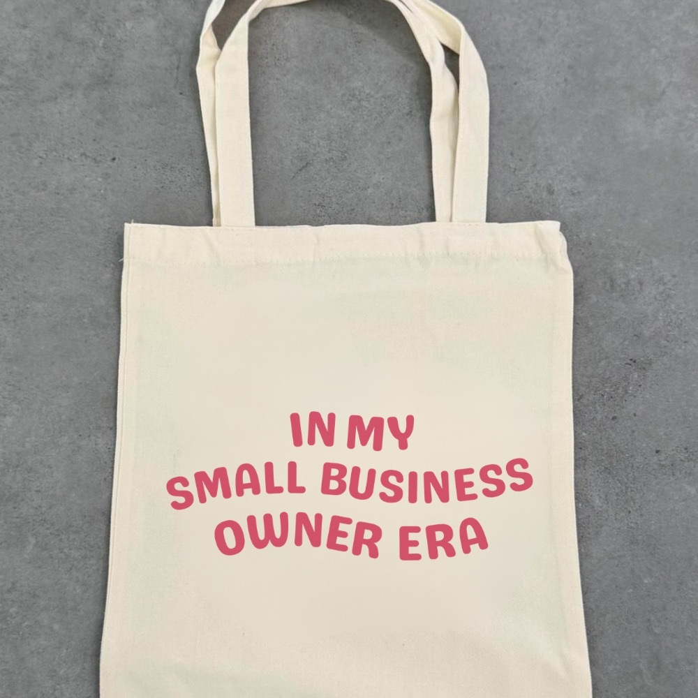 Small business owner Tote Bag with Pink Text